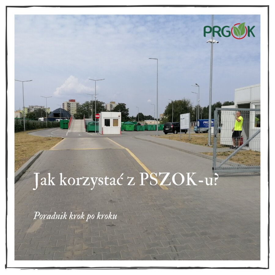 Jak korzystać z PSZOK-u? Poradnik krok po kroku